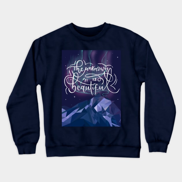 The unknown is beautiful Crewneck Sweatshirt by Viloarts